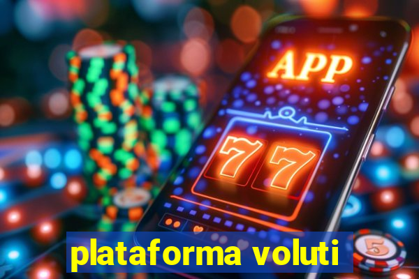 plataforma voluti